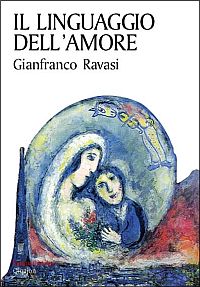 Il linguaggio dell'amore. Una lettura del Cantico dei cantici Il linguaggio dell'amore. Una lettura del Cantico dei cantici