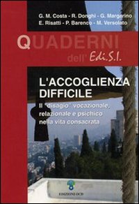 L'accoglienza difficile. Il L'accoglienza difficile. Il