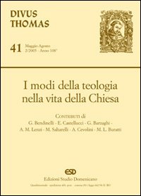 I modi della teologia nella vita della Chiesa I modi della teologia nella vita della Chiesa