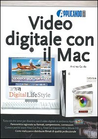 Video digitale con il Mac Video digitale con il Mac