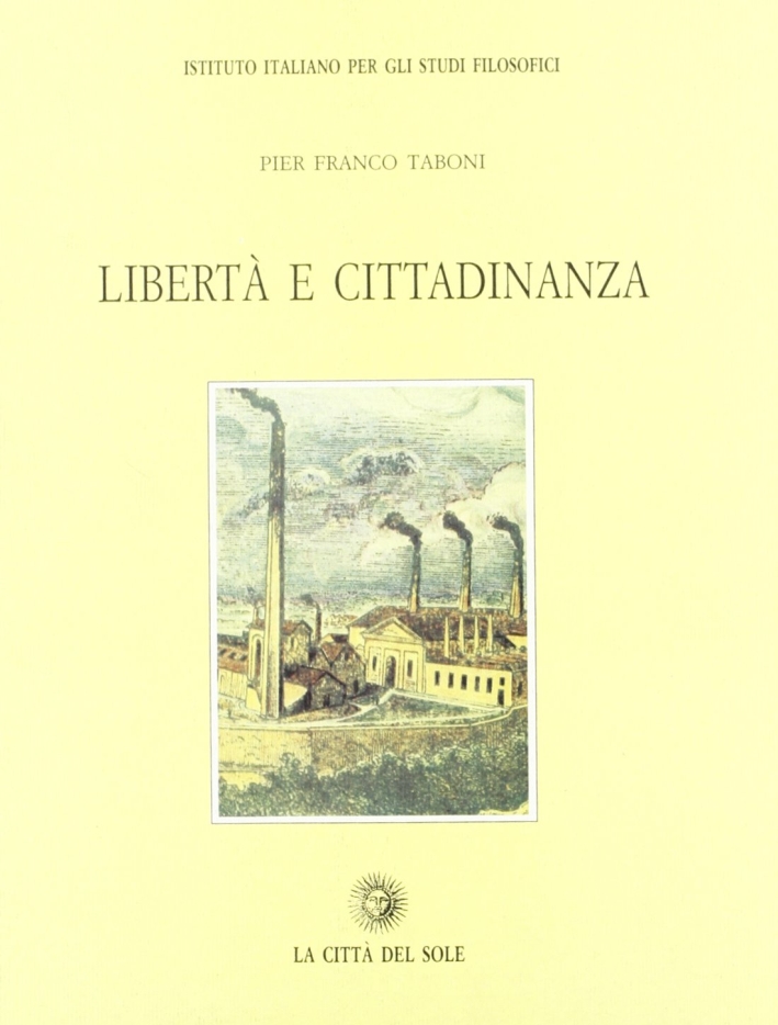 Libertà e cittadinanza Libertà e cittadinanza