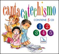 Cantacatechismo. Libretto con le parole dei canti. Con 5 CD Audio Cantacatechismo. Libretto con le parole dei canti. Con 5 CD Audio
