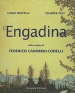 L'Engadina nelle vedute di Federico Canobbio Codelli