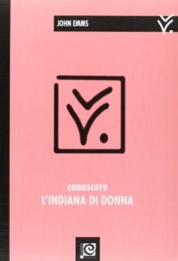 Conoscere l'indiana di donna