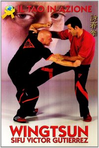 Wt Chi Sao. Il tao in azione