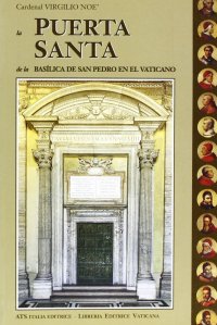 La porta santa della Basilica di San Pietro in Vaticano