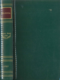Il vecchio della montagna-Elias Portolu-Cenere-Canne al vento. Nobel 1926