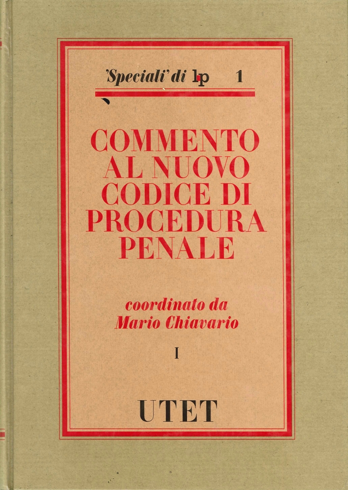 Commento al Nuovo Codice di Procedura Penale. 1. Commento al Nuovo Codice di Procedura Penale. 1.