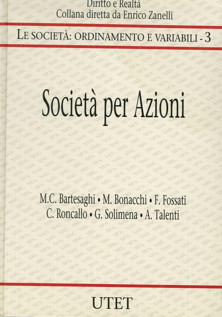 Le società: ordinamento e variabili. 3. Spa Le società: ordinamento e variabili. 3. Spa