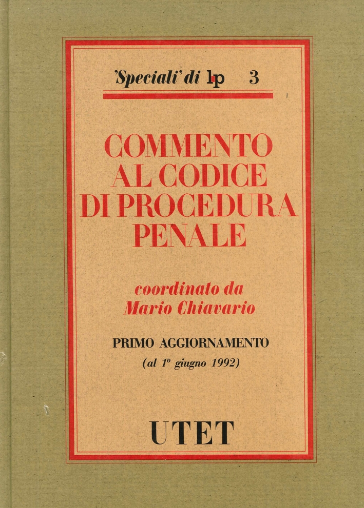 Commento al nuovo Codice di procedura penale. 1º aggiornamento Commento al nuovo Codice di procedura penale. 1º aggiornamento