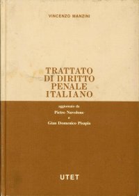 Trattato di Diritto Penale Italiano. Volume Sesto