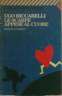 Le scarpe appese al cuore. Storia di un trapianto