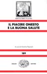 Il piacere onesto e la buona salute Il piacere onesto e la buona salute