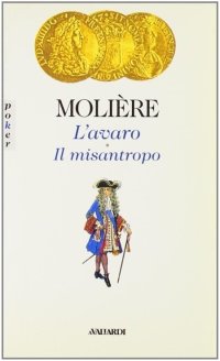 L'avaro-Il misantropo