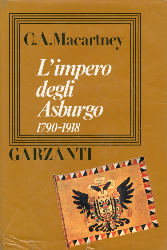 L'impero degli Asburgo 1790-1918
