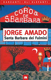 Santa Barbara dei fulmini. Una storia di stregoneria Santa Barbara dei fulmini. Una storia di stregoneria