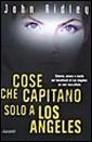 Cose che capitano solo a Los Angeles Cose che capitano solo a Los Angeles