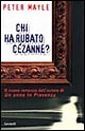 Chi ha rubato Cézanne? Chi ha rubato Cézanne?