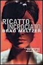 Ricatto incrociato Ricatto incrociato