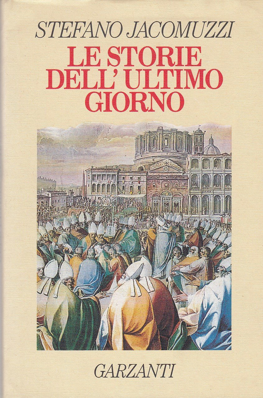 Le storie dell'ultimo giorno Le storie dell'ultimo giorno