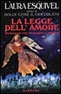 La legge dell'amore. Con CD La legge dell'amore. Con CD