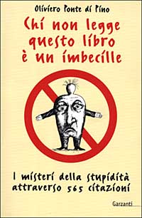 Chi non legge questo libro è un imbecille Chi non legge questo libro è un imbecille