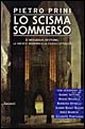 Lo scisma sommerso. Il messaggio cristiano, la società moderna e la chiesa cattolica Lo scisma sommerso. Il messaggio cristiano, la società moderna e la chiesa cattolica