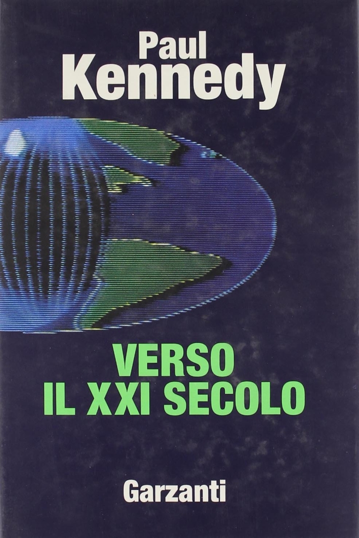 Verso il XXI secolo Verso il XXI secolo