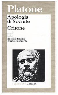 Apologia di Socrate-Critone. Testo greco a fronte Apologia di Socrate-Critone. Testo greco a fronte