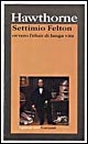 Settimio Felton o l'elisir di lunga vita Settimio Felton o l'elisir di lunga vita