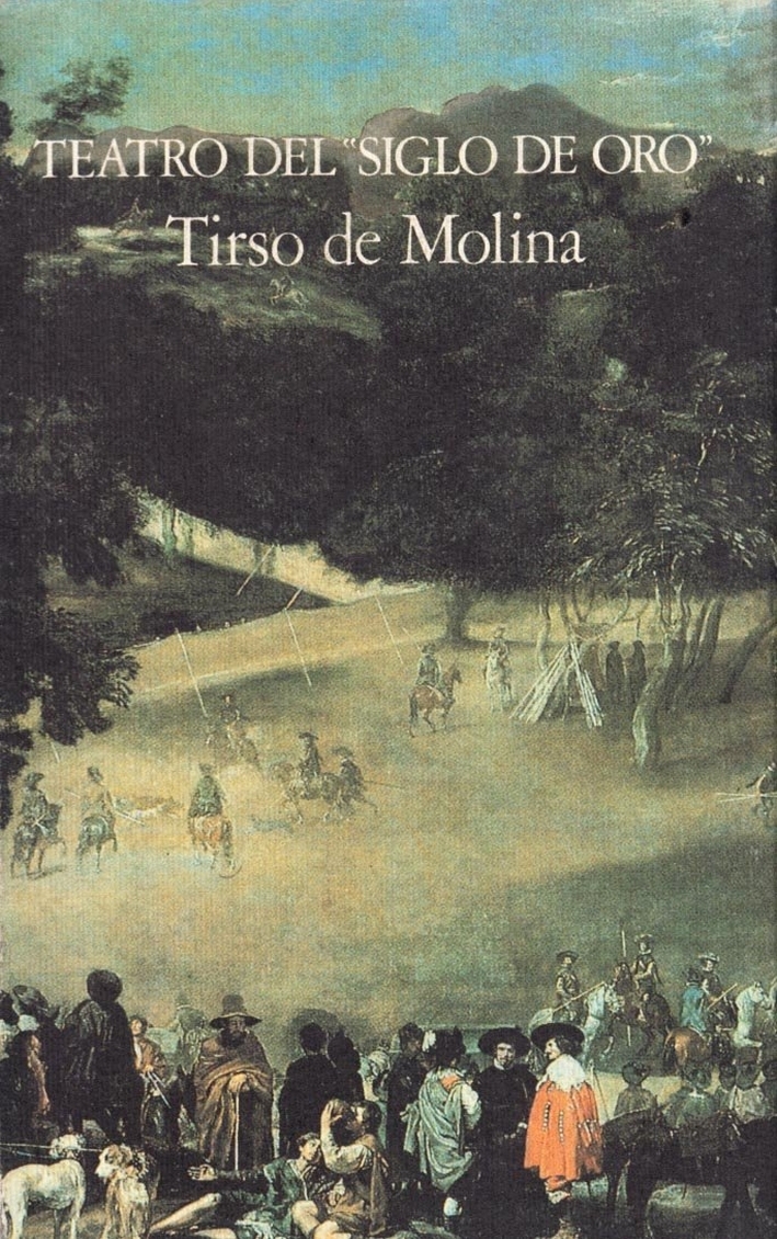 Teatro del «Siglo de Oro». Testo originale a fronte Teatro del «Siglo de Oro». Testo originale a fronte