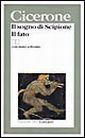 Il sogno di Scipione-Il fato. Testo latino a fronte Il sogno di Scipione-Il fato. Testo latino a fronte