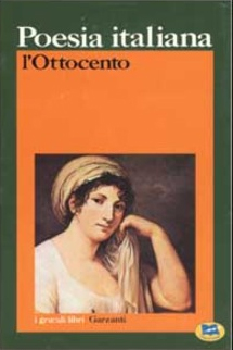 Poesia italiana. L'Ottocento Poesia italiana. L'Ottocento