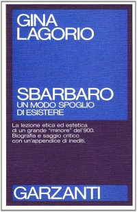 Sbarbaro. Un modo spoglio di esistere
