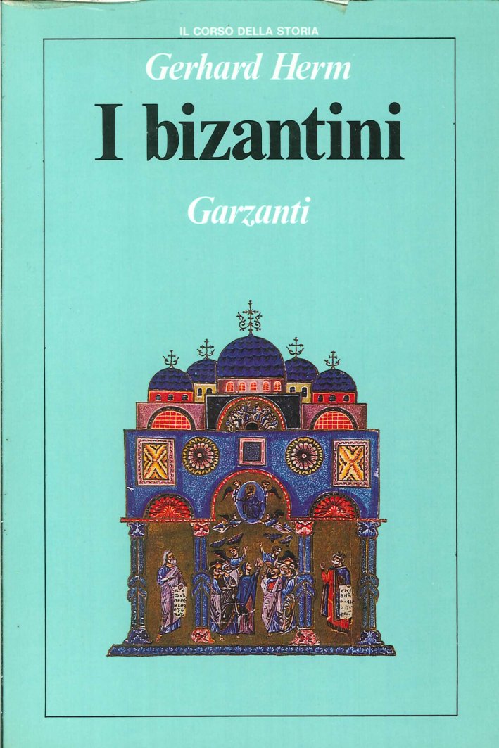 I Bizantini I Bizantini