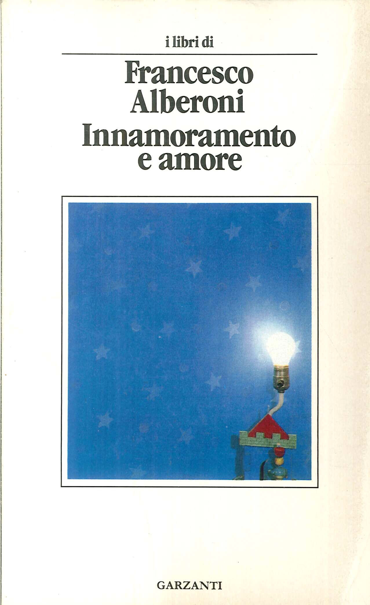 Innamoramento e amore Innamoramento e amore