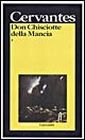 Don Chisciotte della Mancia Don Chisciotte della Mancia