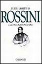 Tutti i libretti di Rossini