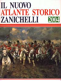Il nuovo atlante storico Zanichelli 2004 Il nuovo atlante storico Zanichelli 2004