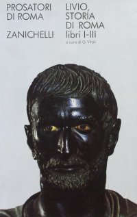Storia di Roma. libri 1-3