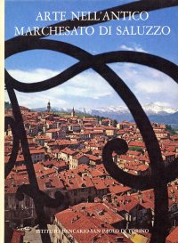 Arte nell'Antico Marchesato di Saluzzo