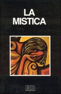 La mistica. La mistica.