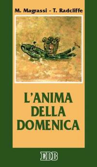 L'anima della Domenica L'anima della Domenica