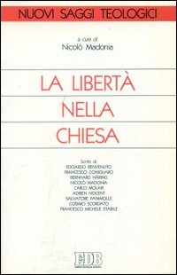 La libertà nella Chiesa La libertà nella Chiesa