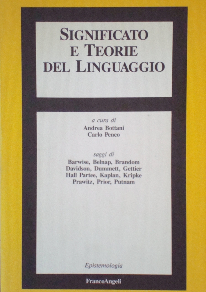 Significato e teorie del linguaggio Significato e teorie del linguaggio