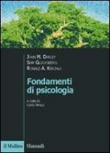 Fondamenti di psicologia Fondamenti di psicologia
