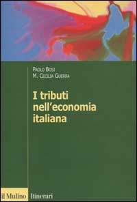 I tributi nell'economia italiana I tributi nell'economia italiana