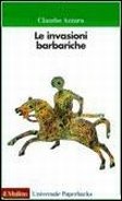 Le invasioni barbariche Le invasioni barbariche