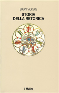 Storia della retorica Storia della retorica