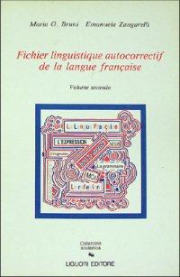 Fichier linguistique autocorrectif de la langue francaise. Vol. 2